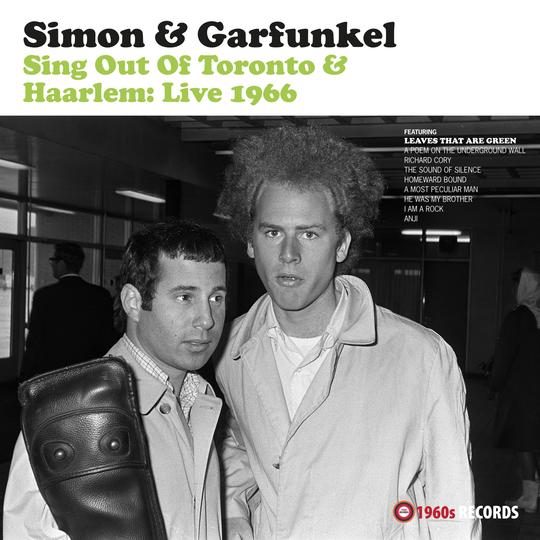 Simon & Garfunkel - Sing Out Of Toronto & Haarlem: Live 1966 (New Vinyl)