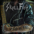 Skull Fist - Paid in Full (New CD)
