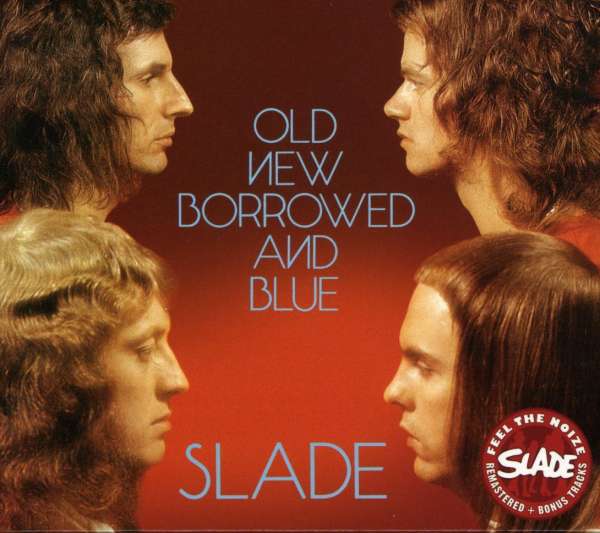 Slade - Old New Borrowed And Blue (Deluxe Edition) (2022 Reissue) (New CD)