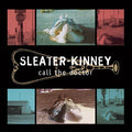 Sleater-Kinney - Call The Doctor (New CD)