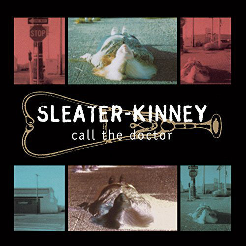 Sleater-Kinney - Call The Doctor (New CD)
