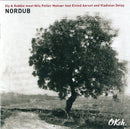 Sly & Robbie Meet Nils Petter Molvaer ft. Eivind Aarset & Vladislav Delay - Nordub (New Vinyl)