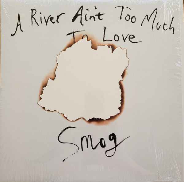 Smog-river-ain-t-too-much-to-love-new-vinyl