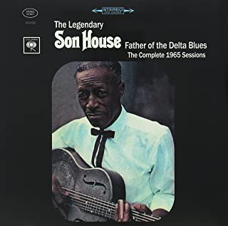 Son House ‎- Father Of The Delta Blues: The Complete 1965 Sessions (New Vinyl)