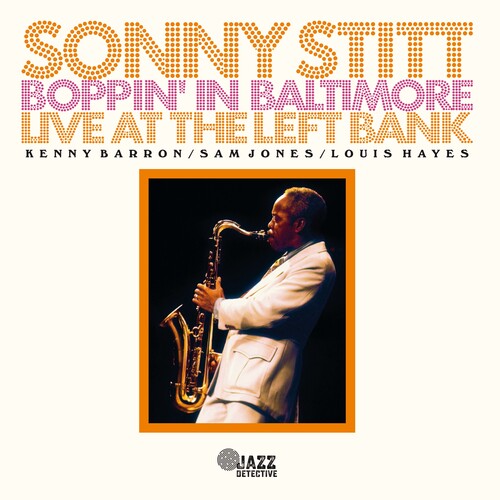 Sonny Stitt - Boppin' In Baltimore: Live At The Left Bank (RSD 2023) (New Vinyl)