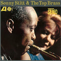 Sonny Stitt ‎- Sonny Stitt & The Top Brass (New Vinyl)