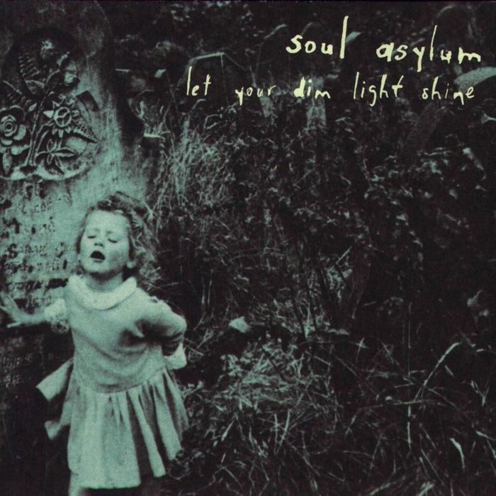 Soul Asylum - Let Your Dim Light Shine (New Vinyl)