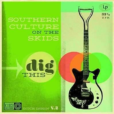 Southern-culture-on-the-skids-dig-this-new-vinyl