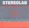 Stereolab  - The Groop Played "Space Age Batchelor Pad Music" (New Vinyl)