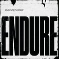 Special Interest - Endure (New CD)