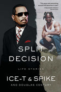 Split Decision - Ice T & Spike (New Book)