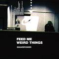 Squarepusher - Feed Me Weird Things (New CD)