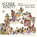 Stark Reality ‎– Discovers Hoagy Carmichael's Music Shop (3LP) (New Vinyl)