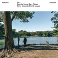Steve Gunn & David Moore - Let the Moon Be a Planet (New Vinyl)