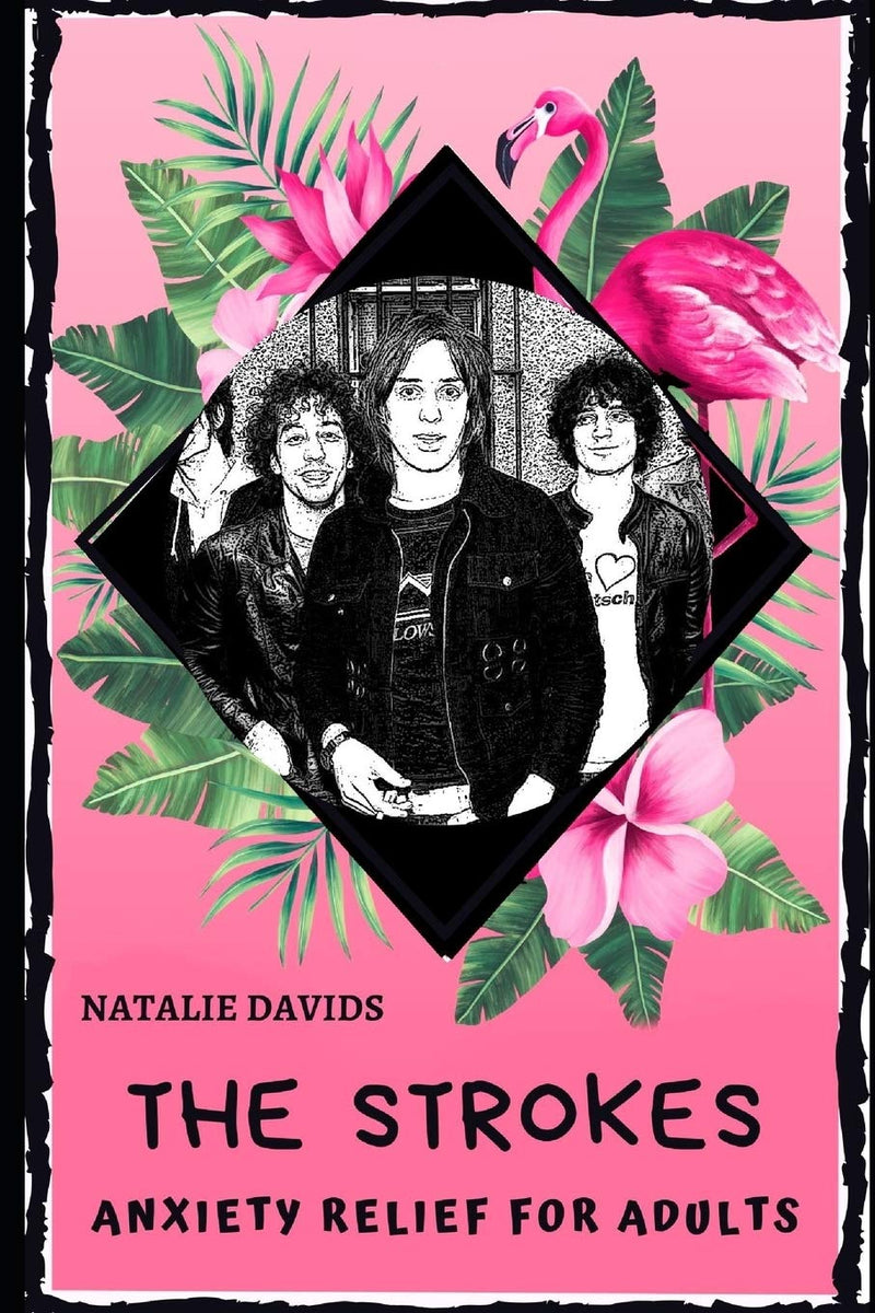 Strokes - Anxiety Relief For Adults (Coloring Book)