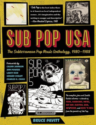 Sub Pop USA - The Subterranean Pop Music Anthology 1980-1988 (New Book)