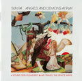 Sun Ra And His Arkestra ‎– Angels And Demons At Play + Sound Sun Pleasure!! & We Travel The Space Ways