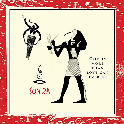 Sun-ra-god-is-more-than-love-can-ever-new-vinyl