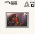 Sunny Murray - An Even Break (New Vinyl)