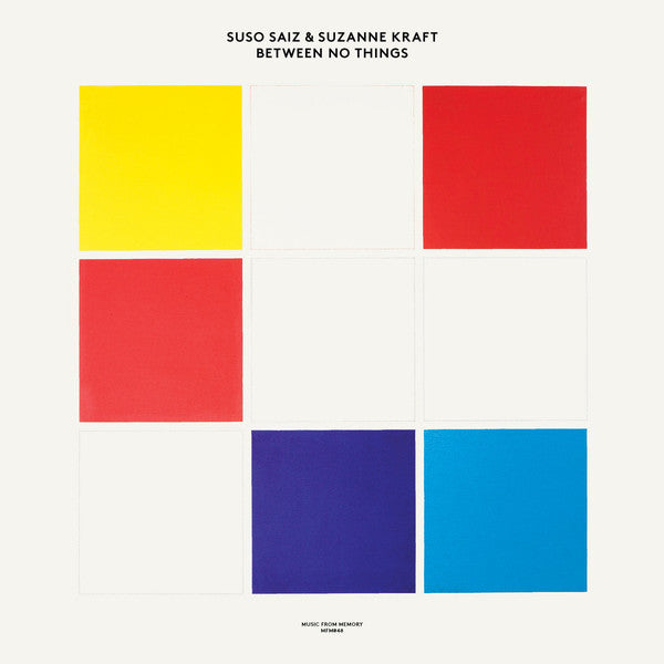 Suso Saiz & Suzanne Kraft - Between No Things (New Vinyl)