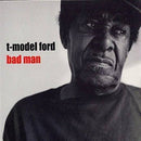 T-model-ford-bad-man-new-vinyl