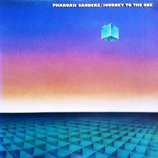 Pharoah Sanders - Journey To The One (New Vinyl)