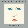 Talk Talk - The Party's Over (40th Anniversary White Vinyl) (New Vinyl)