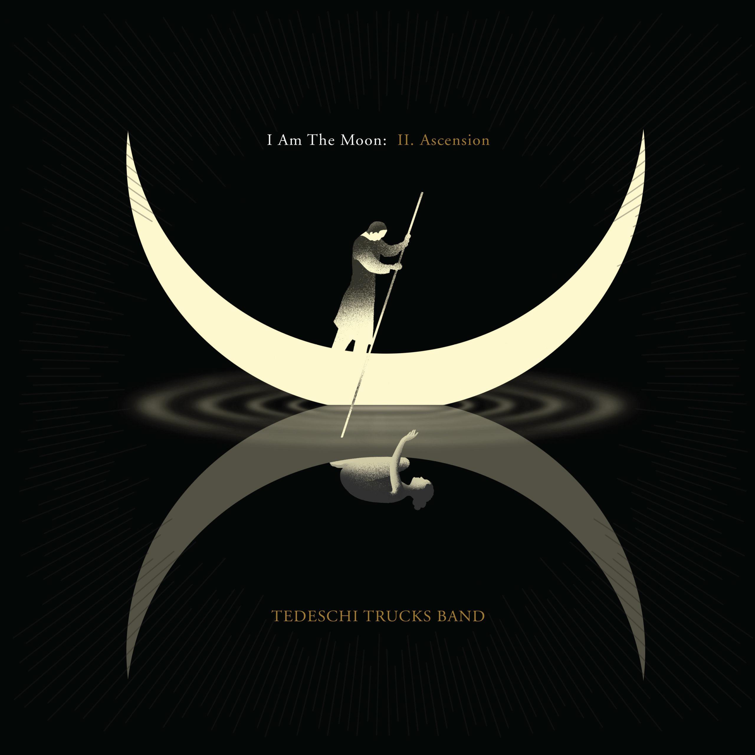Tedeschi Trucks Band - I Am The Moon: II. Ascension (New CD)