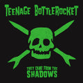 Teenage Bottlerocket - They Came From The Shadows (New CD)