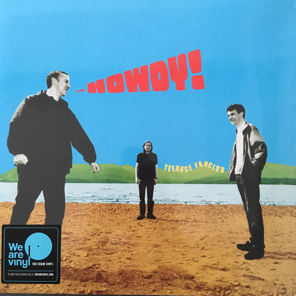 Teenage Fanclub - Howdy (180g+7") (New Vinyl)