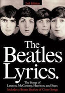 The Beatles Lyrics - The Songs of Lennon McCartney Harrison and Starr (New Book)
