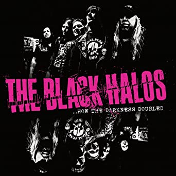 The Black Halos - How The Darkness Doubled (Pink Vinyl) (New Vinyl)