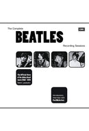 The Complete Beatles Recording Sessions: The Official Story of the Abbey Road Years 1962-1970 (New Book)