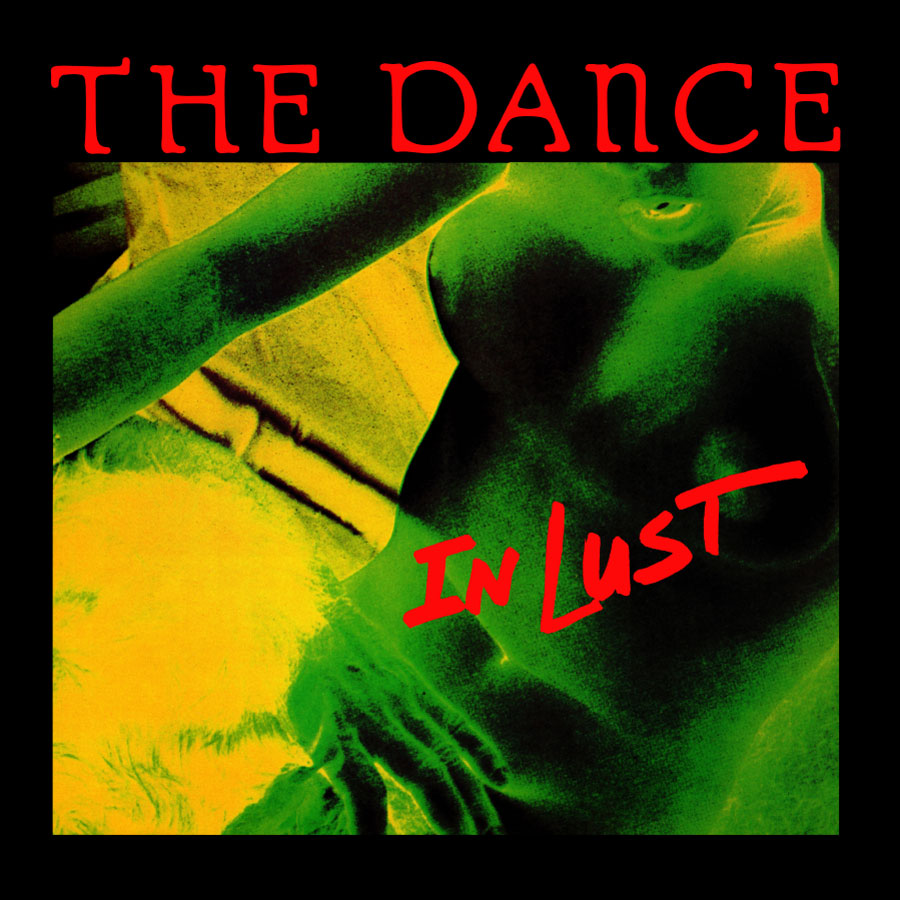 The Dance - In Lust (Green) (New Vinyl)