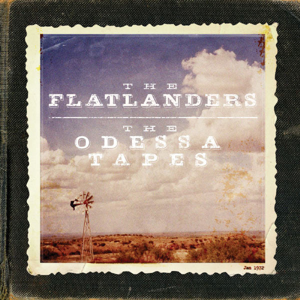 The-flatlanders-the-odessa-tapes-new-vinyl