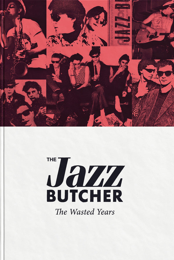 The Jazz Butcher - The Wasted Years (New CD)
