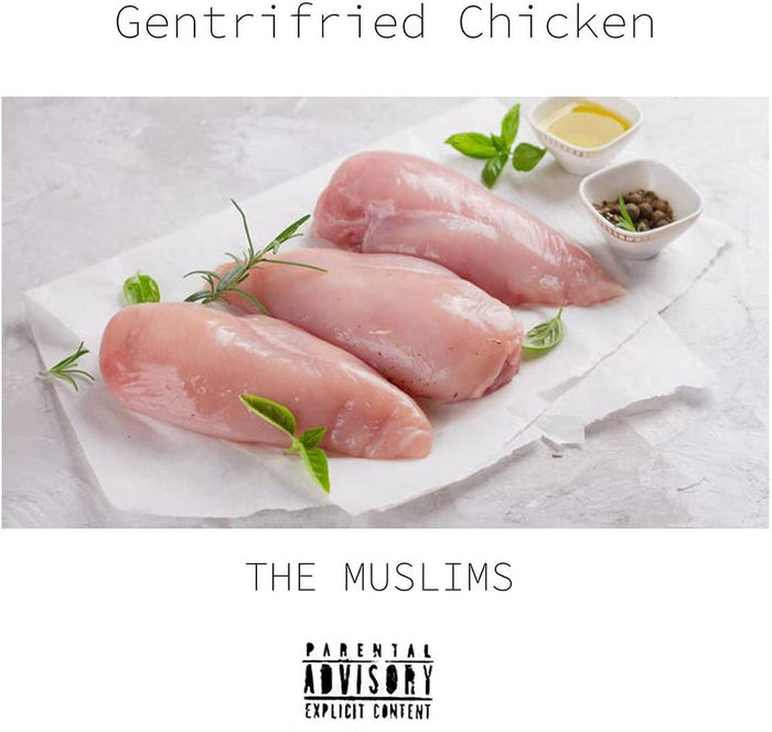 The Muslims - Gentrified Chicken (Ltd. White)(New Vinyl)