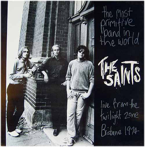 The Saints – The Most Primitive Band In The World (Live From The Twilight Zone, Brisbane 1974) (New Vinyl)