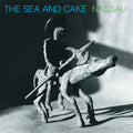 The Sea And Cake - Nassau (New Vinyl)