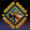The Sheepdogs - Outta Sight (Space Psych Splatter) (New Vinyl)