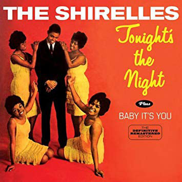 The Shirelles ‎– Tonight's The Night Plus Baby It's You (New CD)