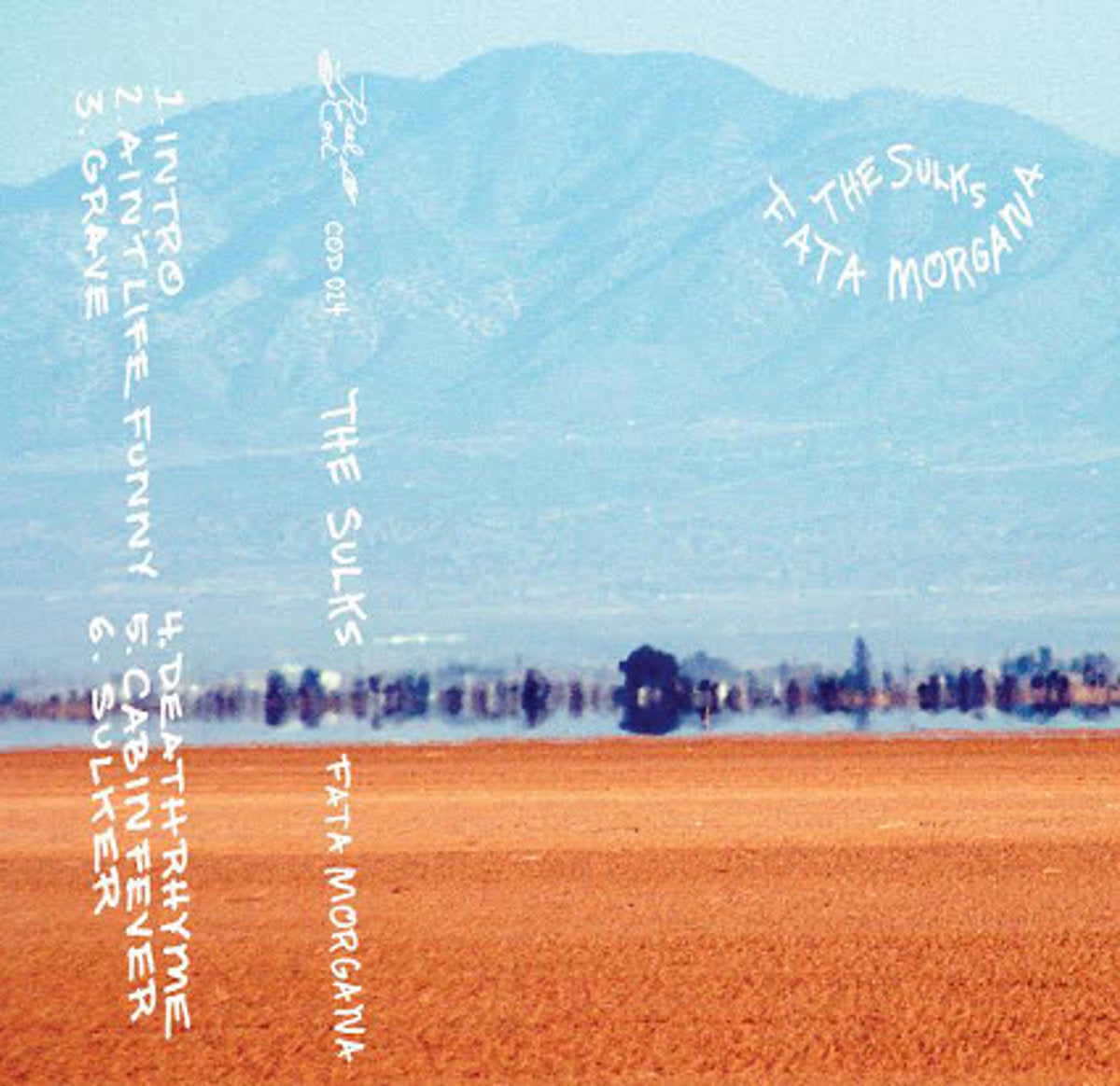 The Sulks- Fata Morgana (New Cassette)