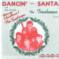 The Trashmen - Dancin' With Santa/Real Live Doll (7"/Translucent Red) (New Vinyl)