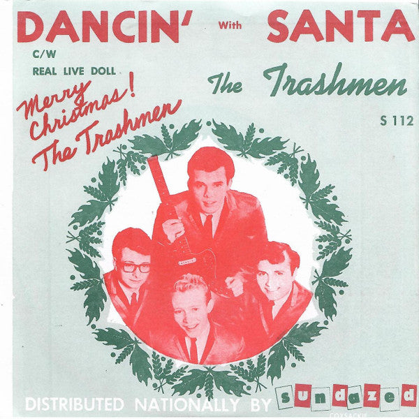The Trashmen - Dancin' With Santa/Real Live Doll (7"/Translucent Red) (New Vinyl)
