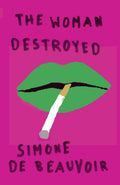 The Woman Destroyed (New Book)