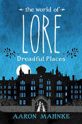 The-world-of-lore-dreadful-places-book