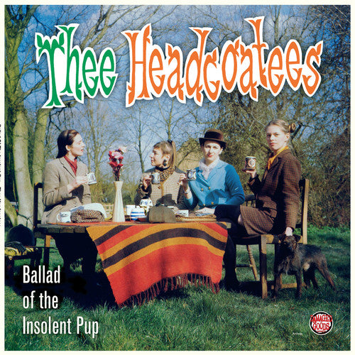 Thee Headcoatees - Ballad Of The Insolent Pup (New Vinyl)