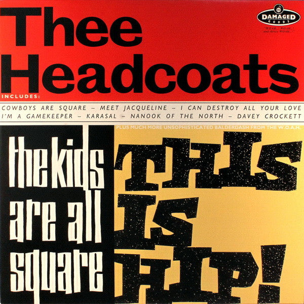 Thee Headcoats - The Kids Are All Square (New Vinyl)