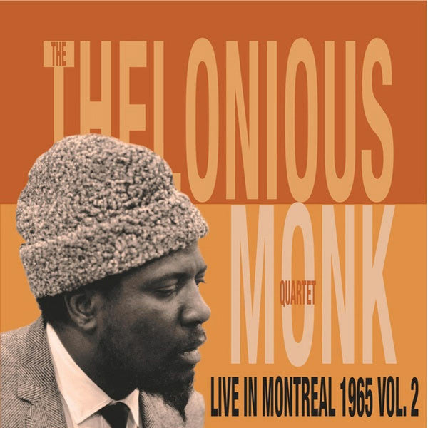 Thelonious Monk Quartet - Live In Montreal 1965 Vol. 2 (New Vinyl)