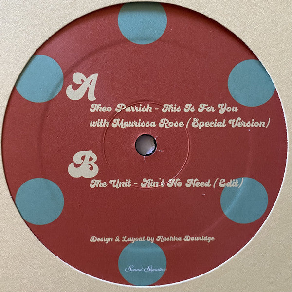 Theo Parrish/The Unit - This Is For You/Ain't No Need Special Versions (12") (New Vinyl)
